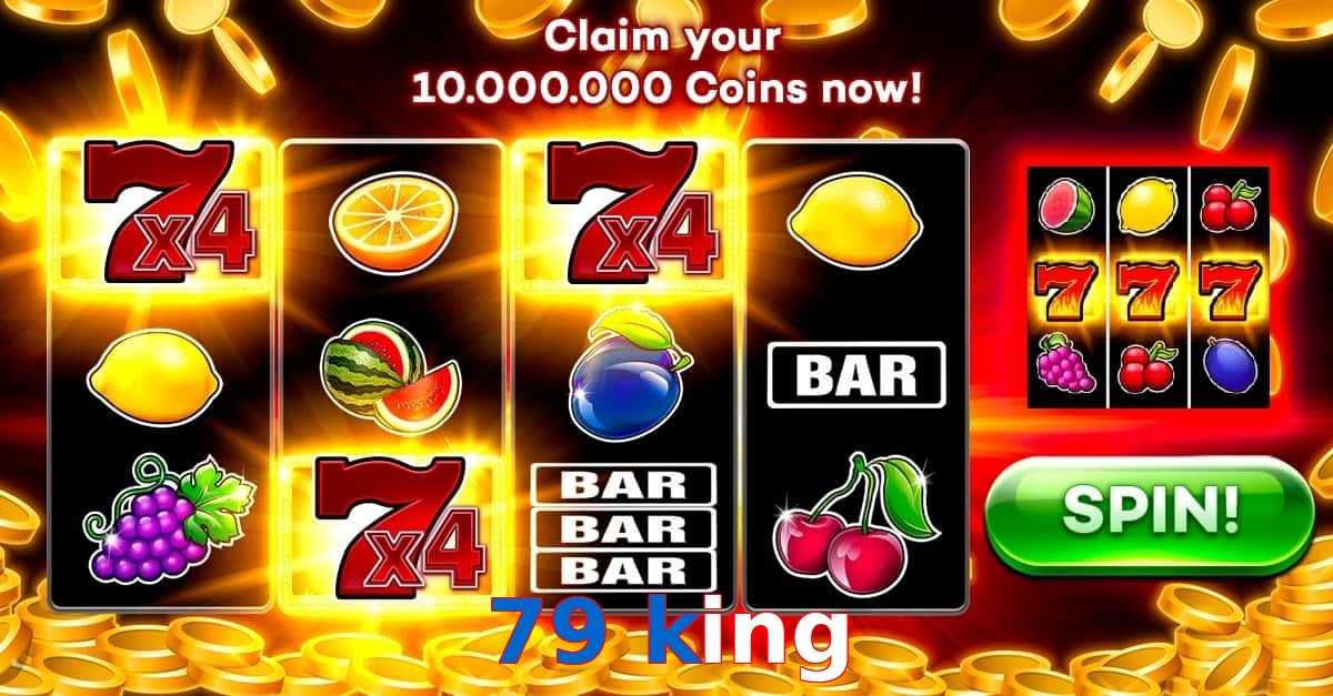 79 king